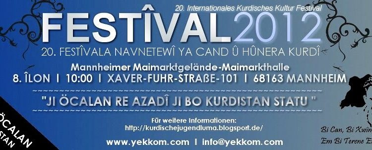 20. Uluslararası Kürt Kültür Festivali Mannheim’da!