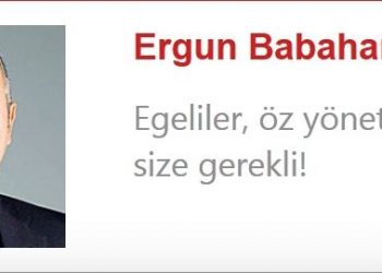 EGELİLER  ÖZYÖNETİM ASIL SİZE GEREKLİ